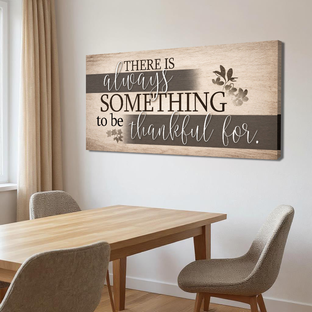 Something To Be Thankful For Faith Canvas Wall Art