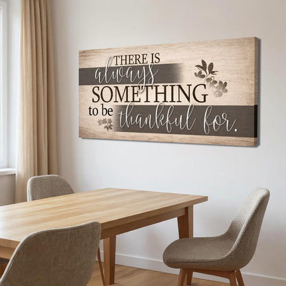 Something To Be Thankful For Faith Canvas Wall Art