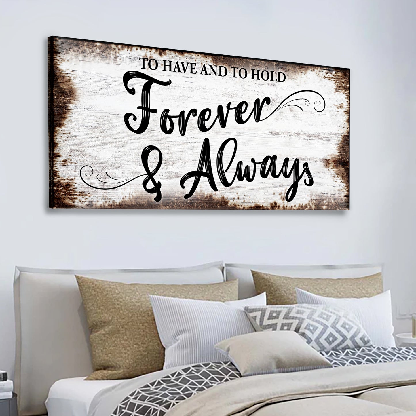 To Have and to Hold Forever and Always Canvas Art