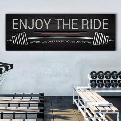 Enjoy The Ride Gym Canvas Wall Art