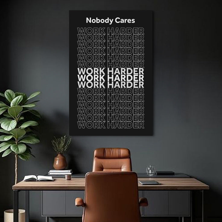 Work Harder Motivational Canvas Wall Sign