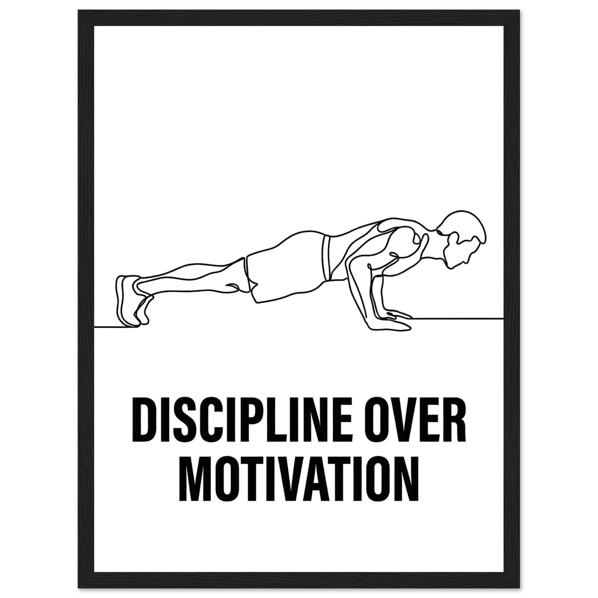 Discipline Over Motivation Poster — Framed Minimalist Line Art - 30x40 cm / 12x16″ - Black frame / Ready-to-hang - Sparkycare