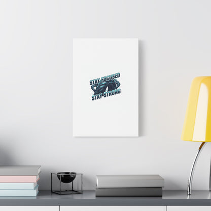 Stay Focused Stay Strong Gym Canvas Wall Art