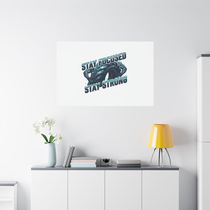 Stay Focused Stay Strong Gym Canvas Wall Art