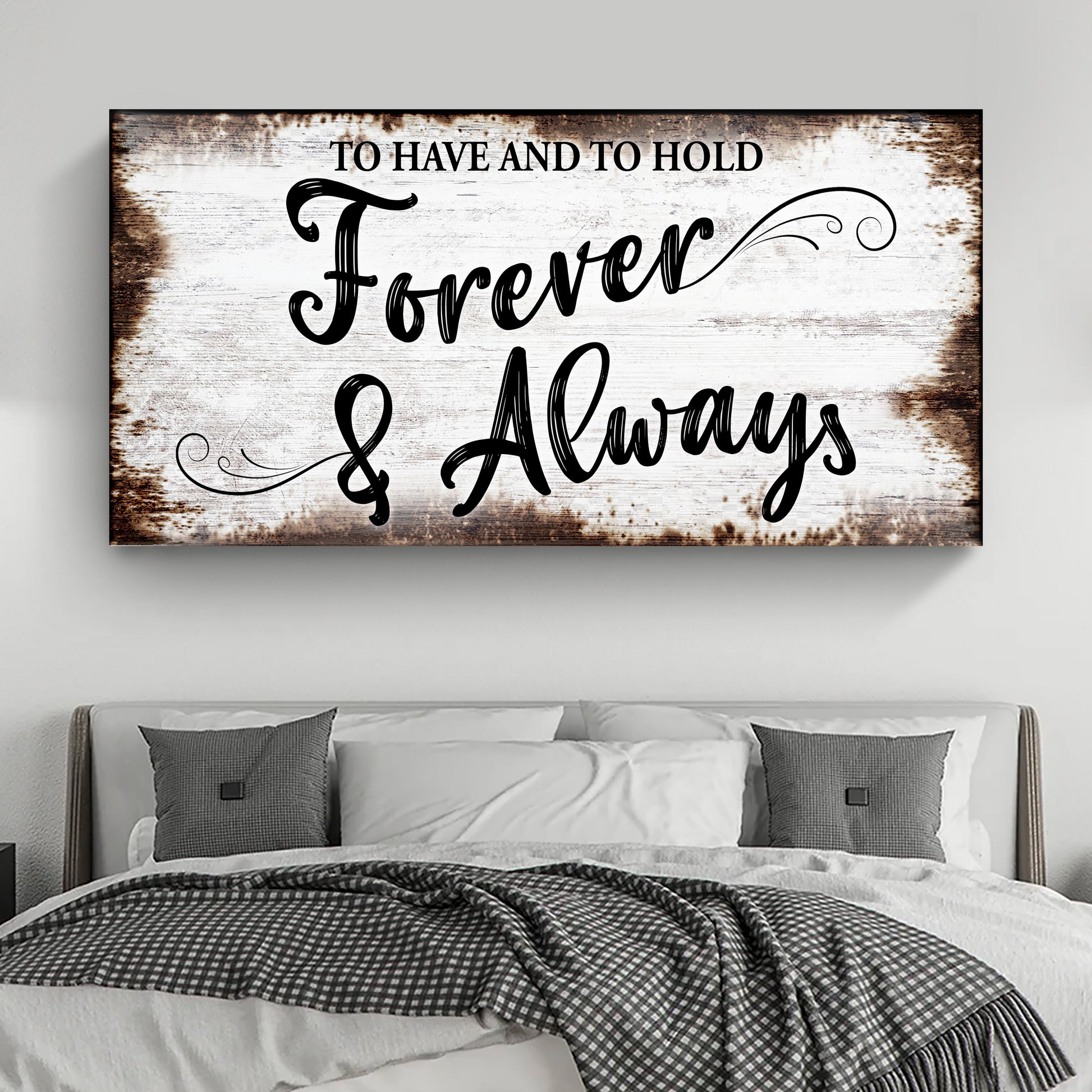 To Have and to Hold Forever and Always canvas art - wedding vow wall decor