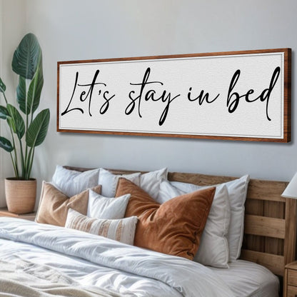Let's Stay in Bed Bedroom Canvas Wall Art