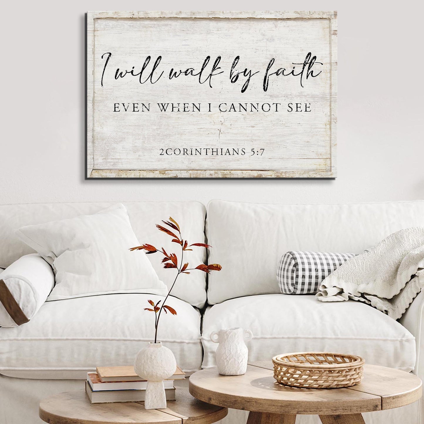 I Will Walk By Faith Even When I Cannot See Canvas