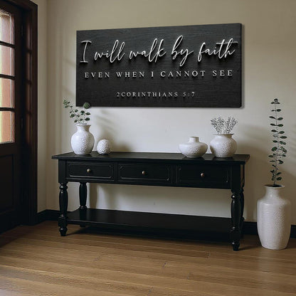 2 Corinthians 5:7 Walk by Faith Black Sign canvas shown in a styled room setting, view 3