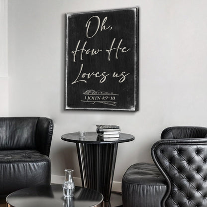 Oh How He Loves Us Black Script canvas shown in a styled room setting, view 3
