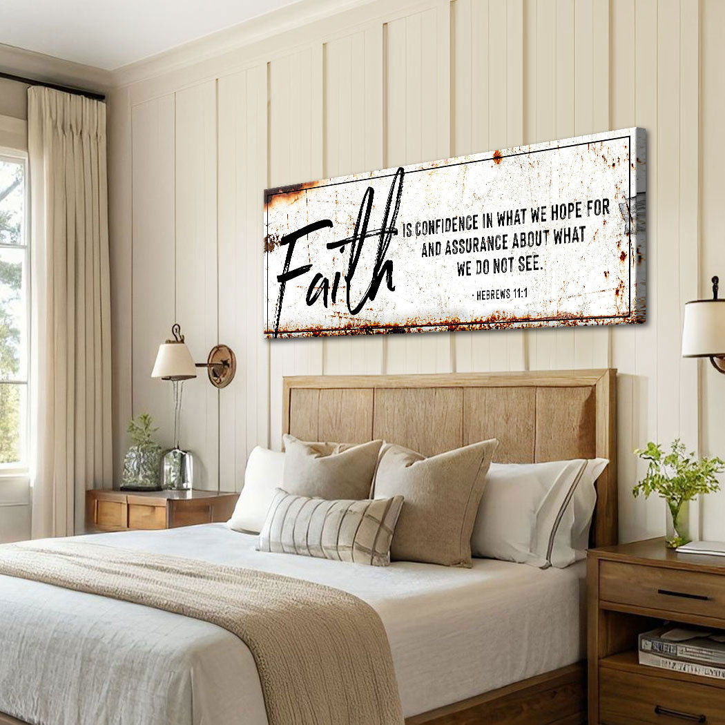 Faith Is Confidence Hebrews 11:1 Canvas Sign III