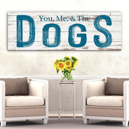 You, Me And The Dogs Canvas Wall Art