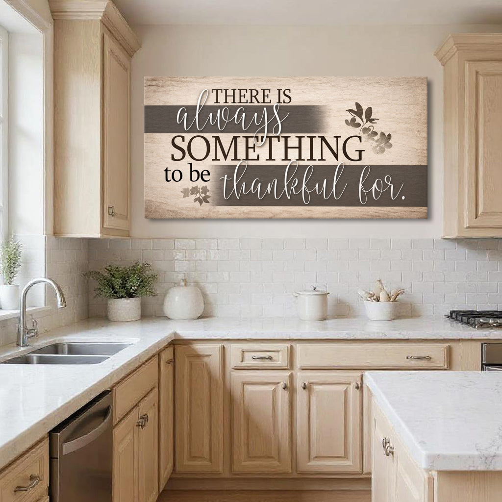Something To Be Thankful For Faith Canvas Wall Art