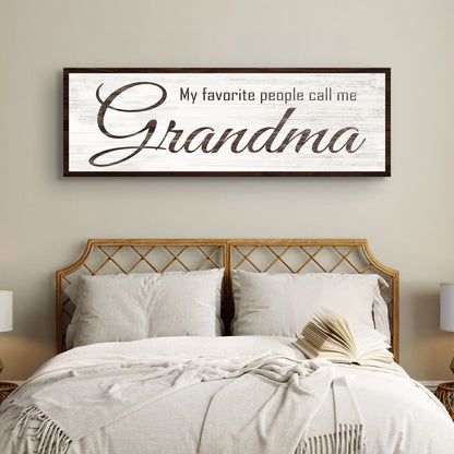 My Favorite People Call Me Grandma canvas shown in a styled room setting, view 3