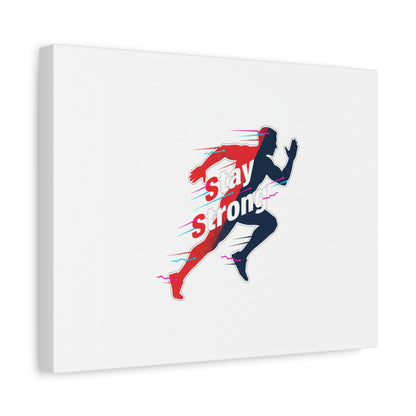 Stay Strong Runner Gym Canvas Wall Art