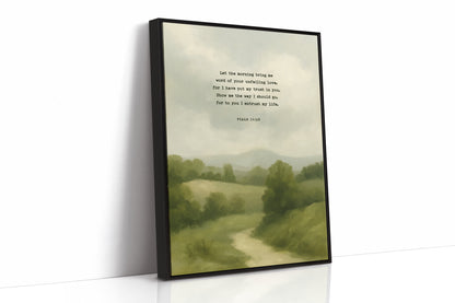 Morning Trust Psalm 143:8 Landscape Faith Print