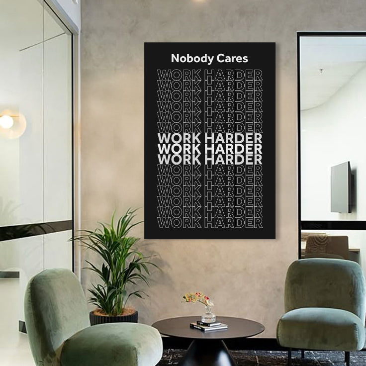 Work Harder Motivational Canvas Wall Sign