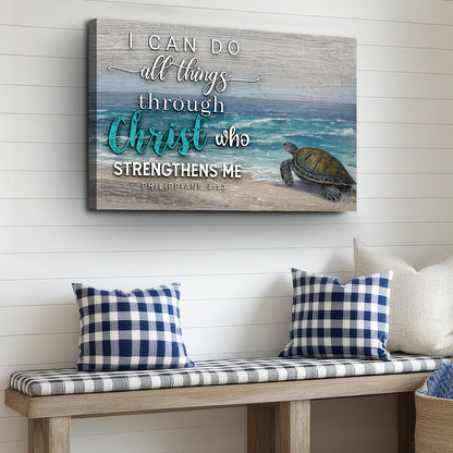 I Can Do All Things Through Christ Faith Canvas Art