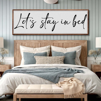 Let's Stay in Bed Bedroom Canvas Wall Art