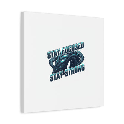 Stay Focused Stay Strong Gym Canvas Wall Art