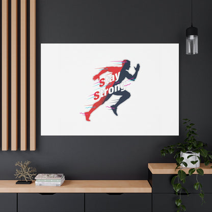Stay Strong Runner Gym Canvas Wall Art