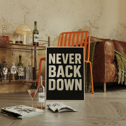 Never Back Down Motivational Typography Wall Art