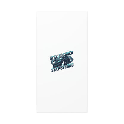 Stay Focused Stay Strong Gym Canvas Wall Art
