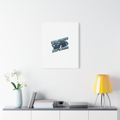 Stay Focused Stay Strong Gym Canvas Wall Art