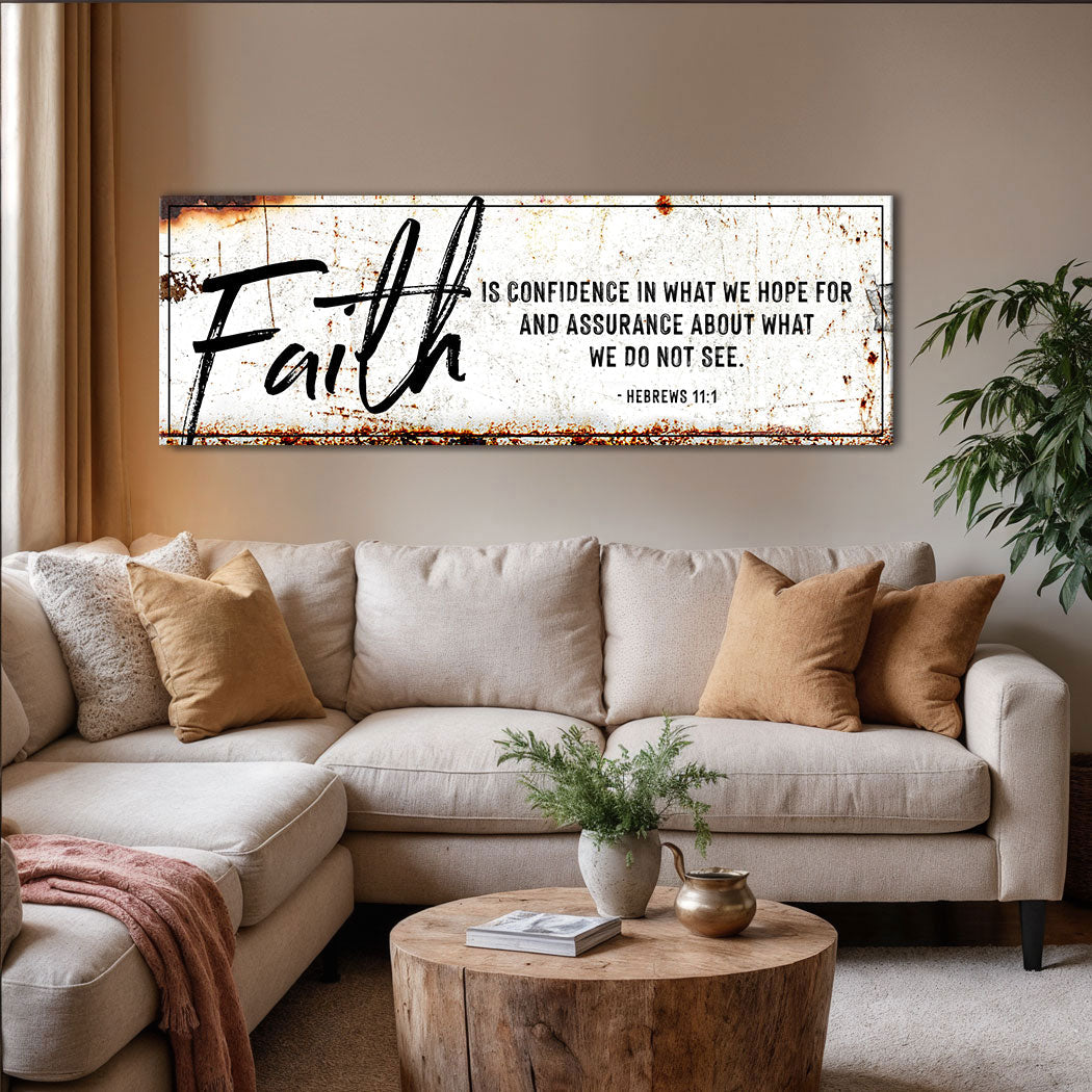 Faith Is Confidence Hebrews 11:1 Canvas Sign III