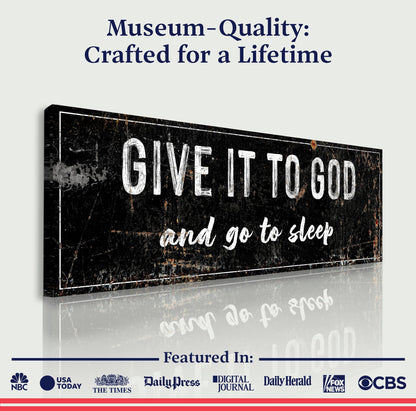 Give It to God and Go to Sleep Christian Wall Art
