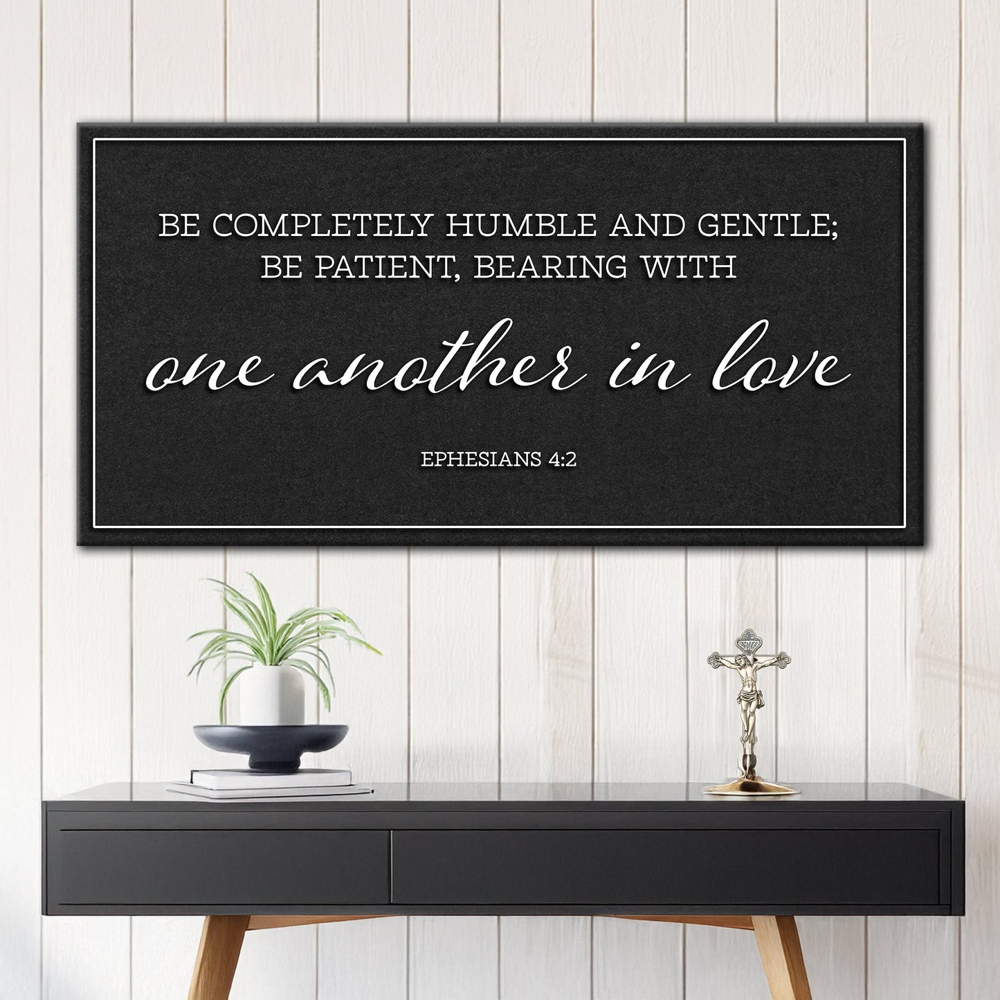 Ephesians 4:2 Humble and Gentle Faith Canvas Sign