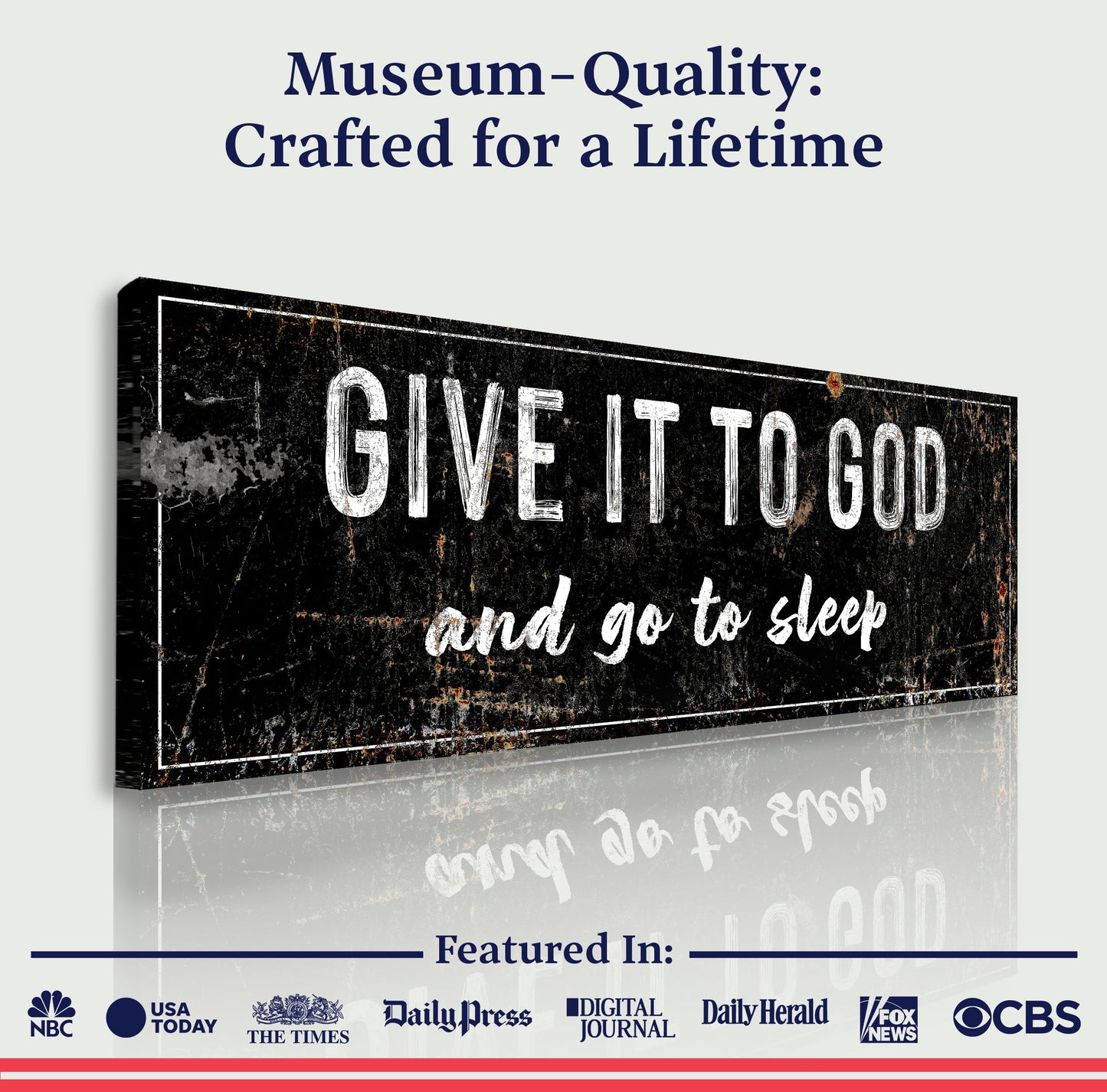 Give It To God And Go To Sleep Faith Canvas Sign II