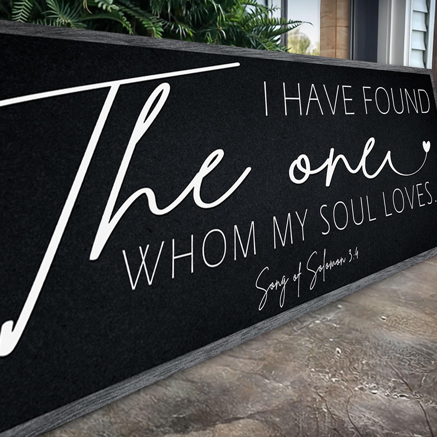 I Have Found The One Whom My Soul Loves Canvas Sign