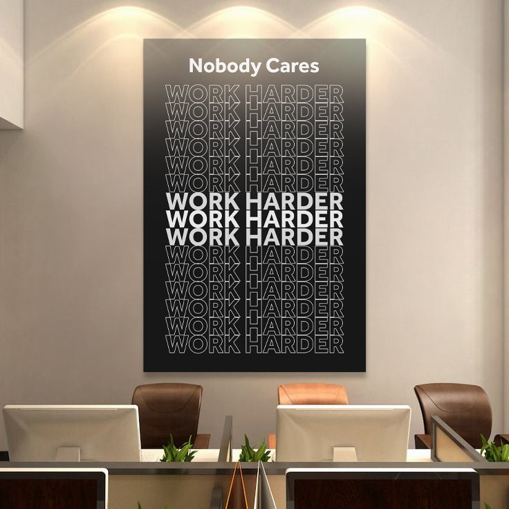 Work Harder Motivational Canvas Wall Sign