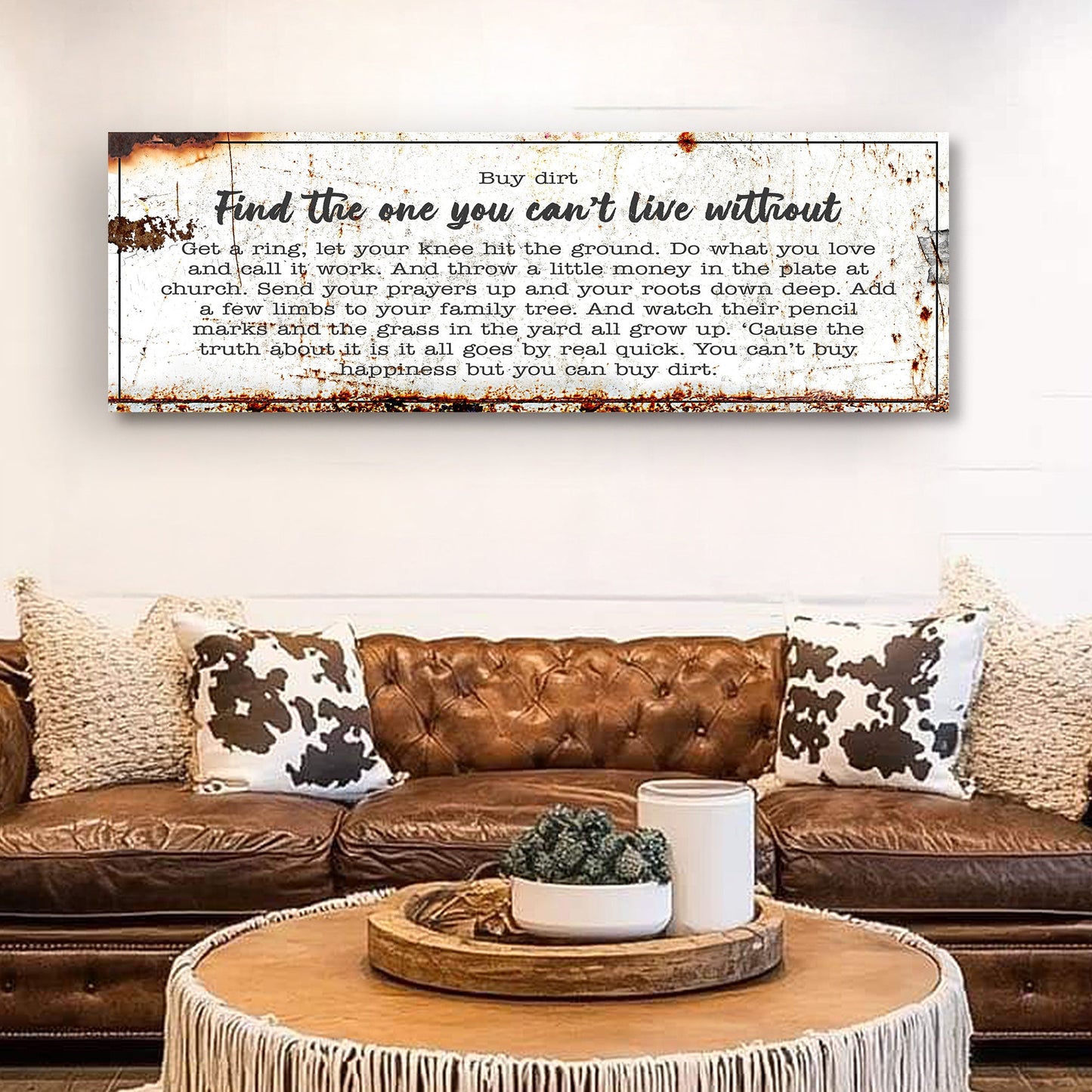 Find The One You Can't Live Without Canvas Sign