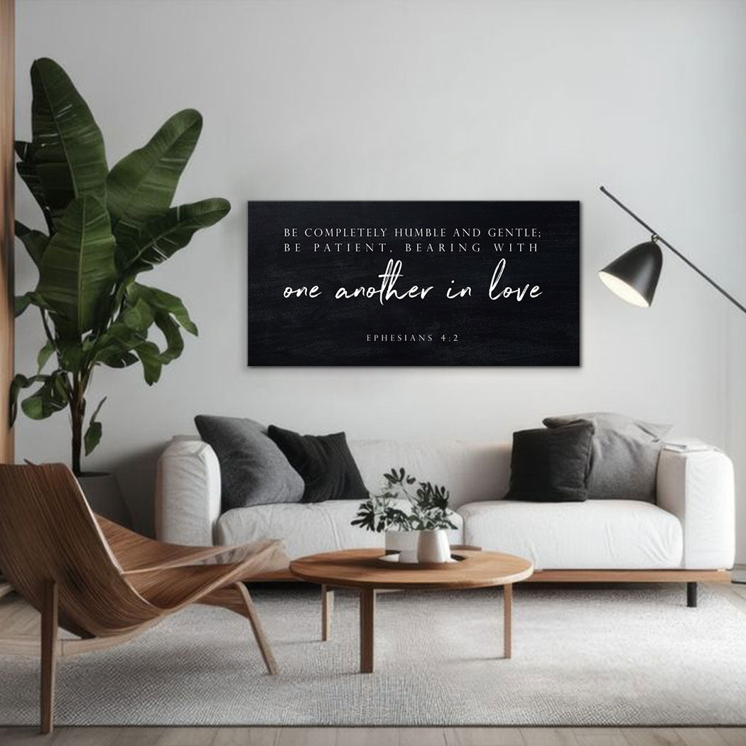 Ephesians 4:2 Faith Canvas Sign Humble and Gentle