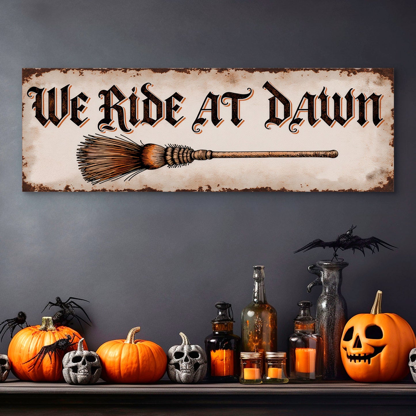 We Ride At Dawn Halloween Canvas Wall Sign