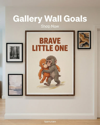 Brave Little One Monkey Poster - Bold Typography Framed Art