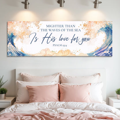Mightier Than the Waves Psalm 93:4 Faith Canvas