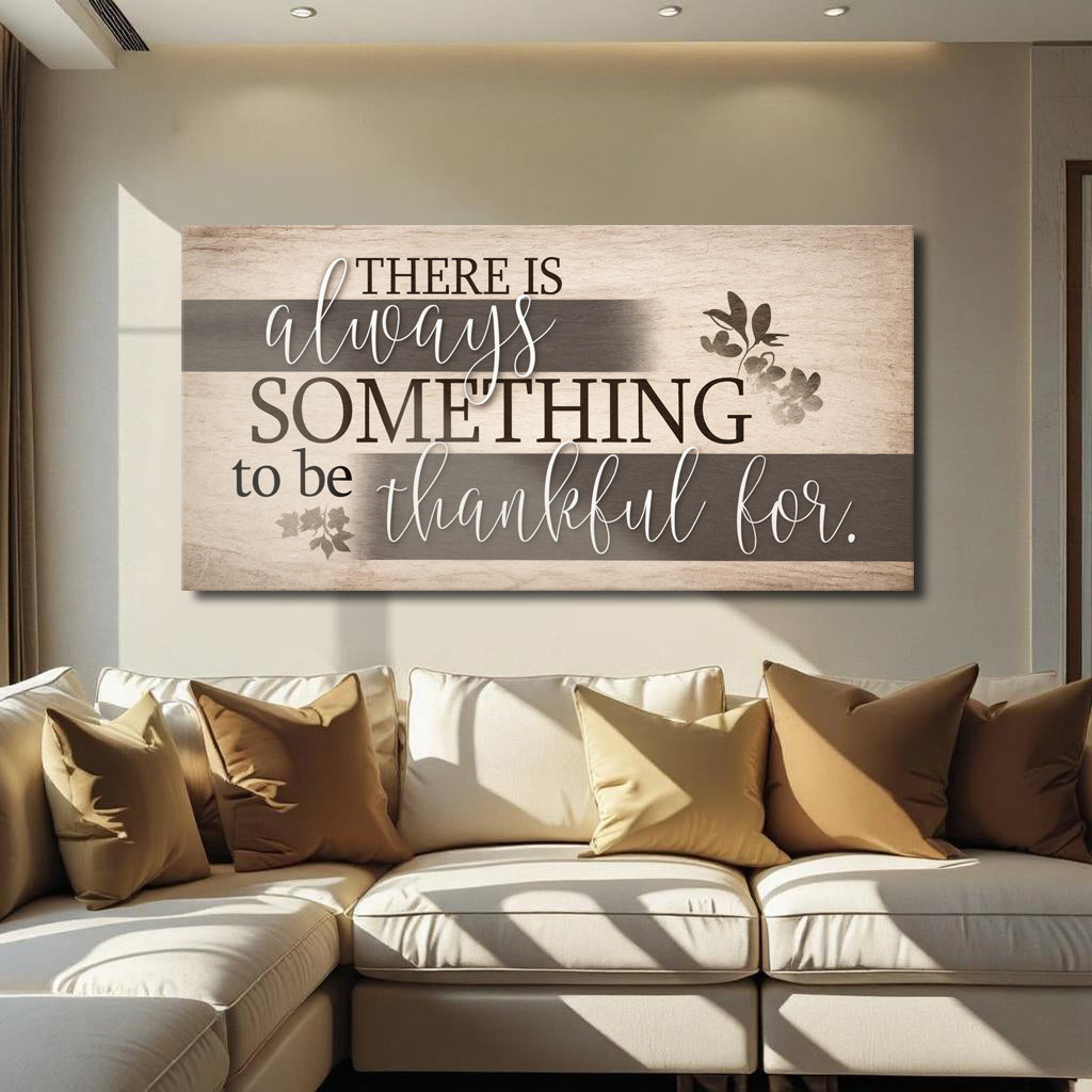 Something To Be Thankful For Faith Canvas Wall Art