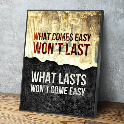 What Comes Easy Won't Last motivational canvas wall art in a gym
