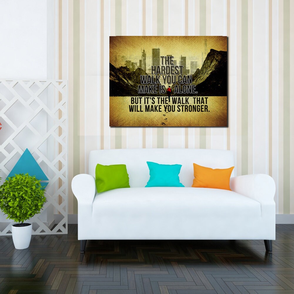 The Hardest Walk Motivational Canvas Wall Art