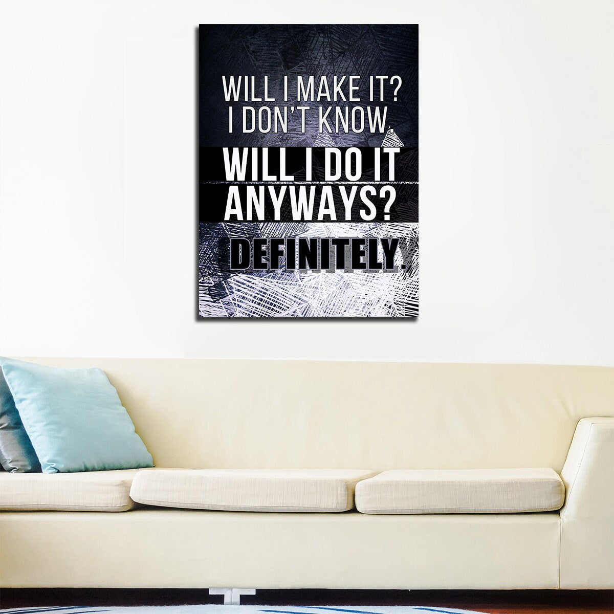 Will I Make It Motivational Canvas Art