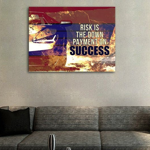 Risk Is The Down Payment For Success Canvas Wall Art