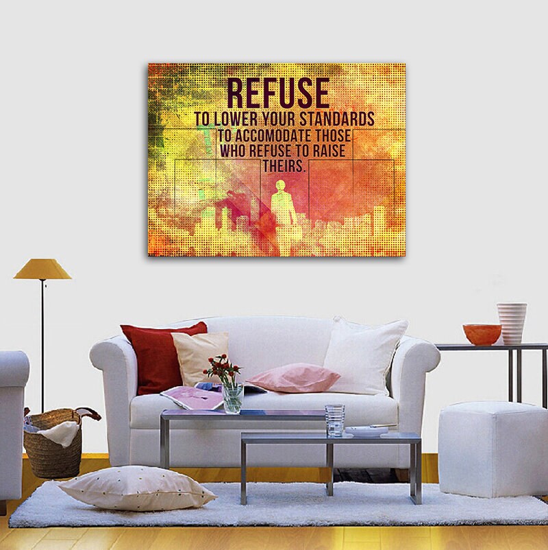 Refuse To Lower Your Standards Motivational Canvas