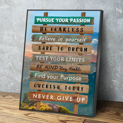 Pursue Your Passion Never Give Up motivational canvas wall art print