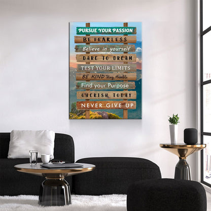 Pursue Your Passion Never Give Up Canvas Wall Art