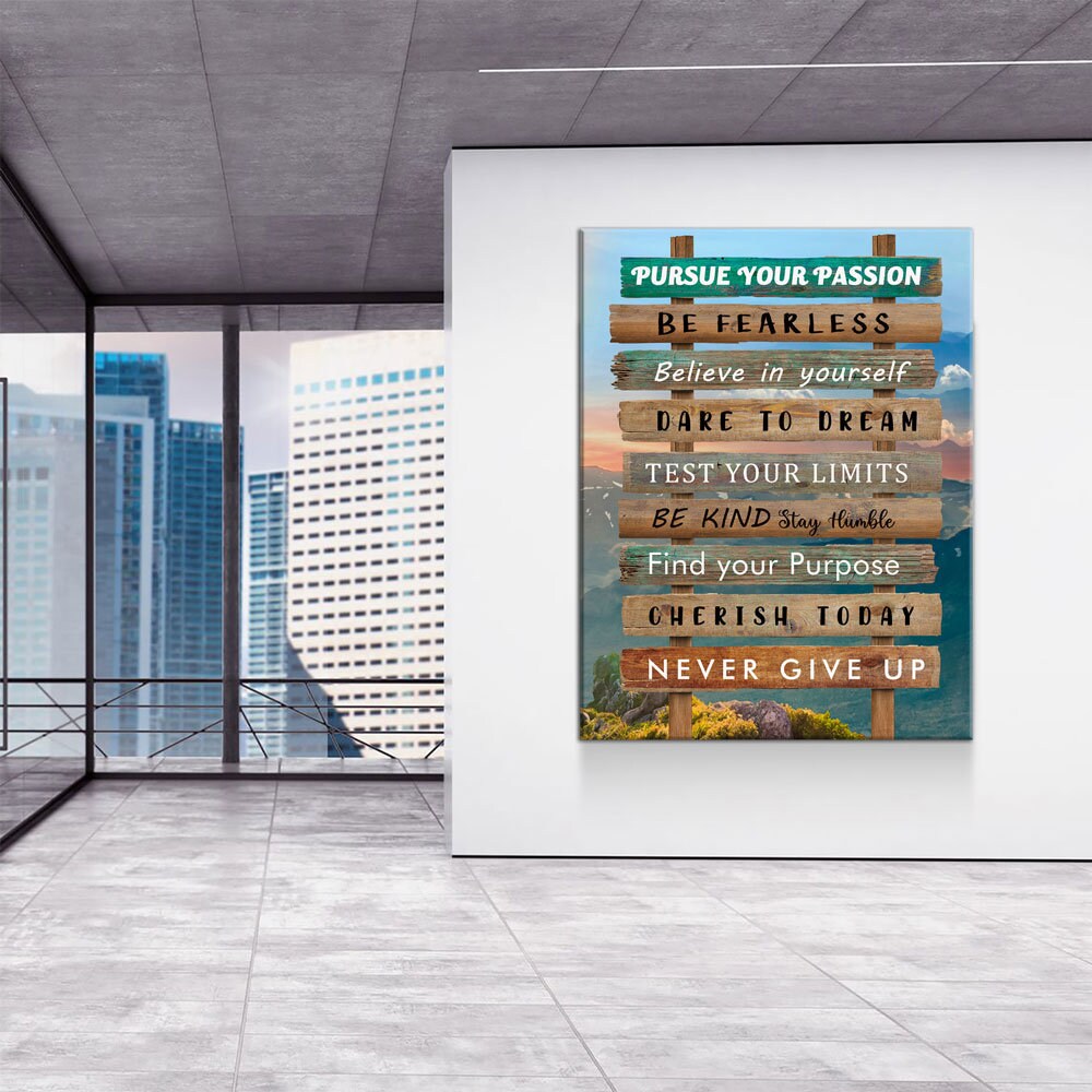 Pursue Your Passion Never Give Up Canvas Wall Art