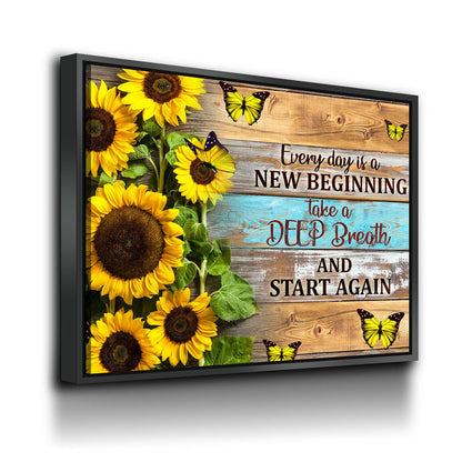 Every Day Is A New Beginning Canvas Wall Art