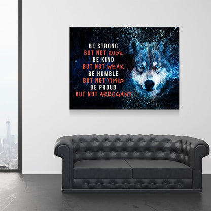 Be Strong Be Kind Wolf Canvas Wall Art
