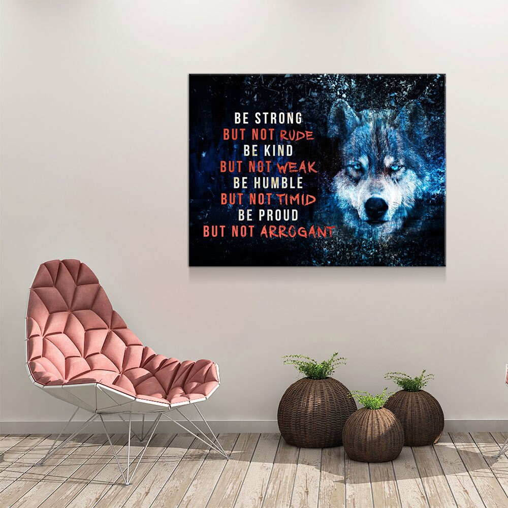 Be Strong Be Kind Wolf Canvas Wall Art